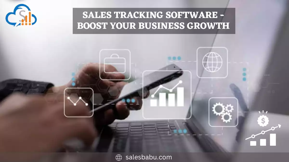 Sales Tracking Software - Boost Your Business Growth