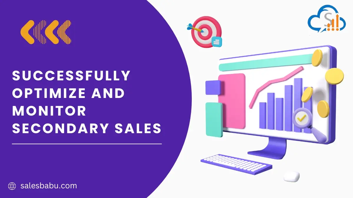 Successfully Optimize and Monitor Secondary Sales