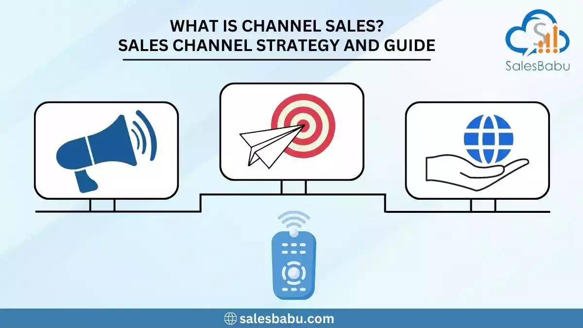 Sales channel strategy and guide