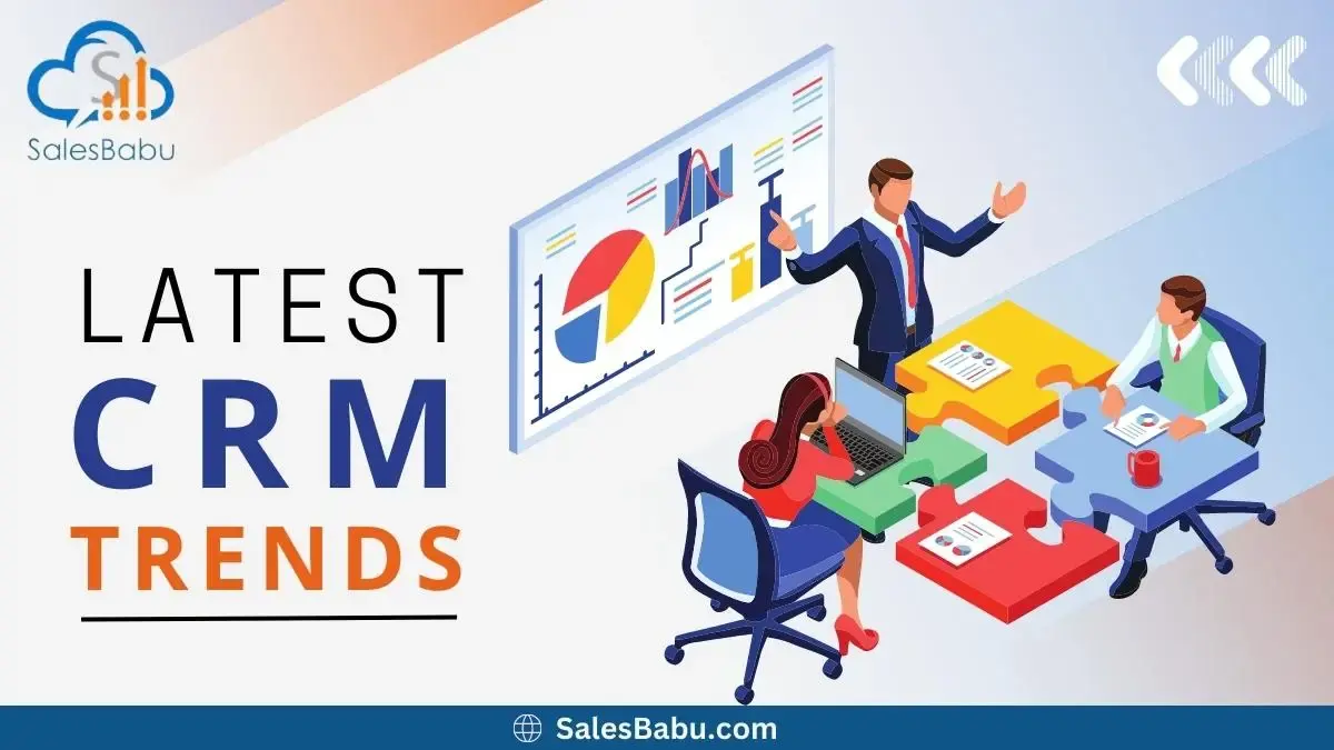 Latest CRM Trends