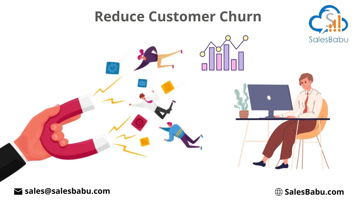 Reduce Customer Churn