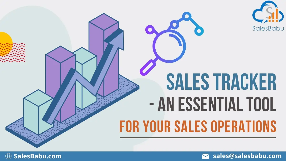 Sales Tracker - An essential tool for your sales operations