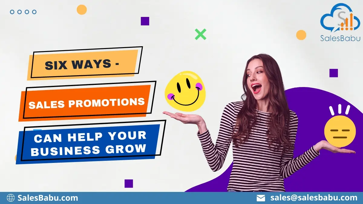 Six ways - Sales promotions Can Help Your Business Grow