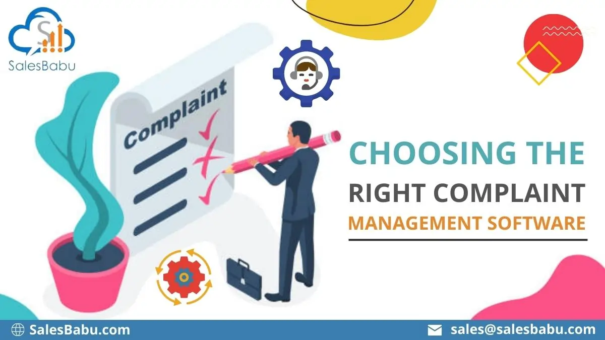 Choosing the Right Complaint Management Software