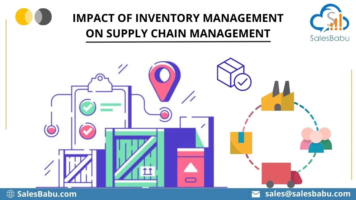 Impact of Inventory Management on Supply Chain Management
