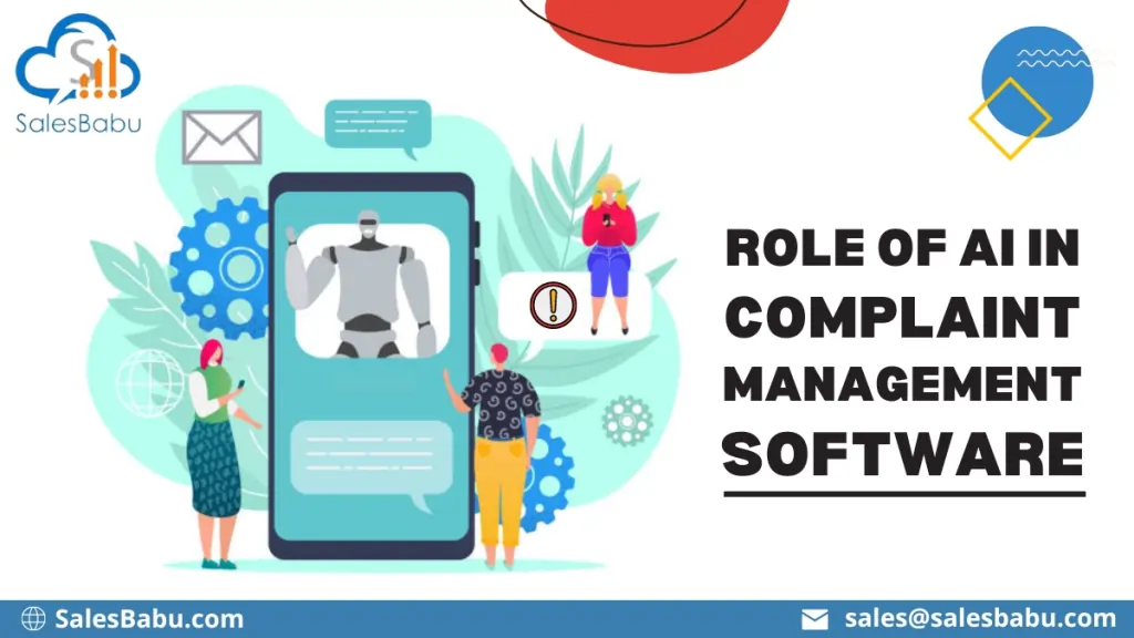 Role of AI in Complaint Management Software