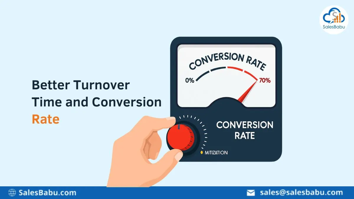 Better turnover time and conversion rate : SalesBabu.com