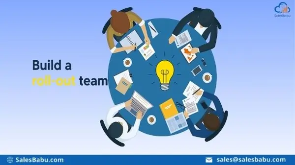 Build a roll out team : SalesBabu.com