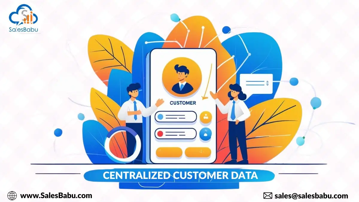 Centralized customer data