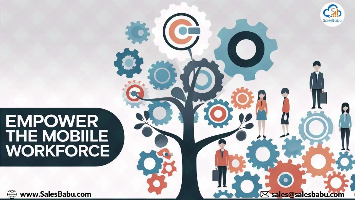 Empowering the mobile workforce Empowering the mobile workforce