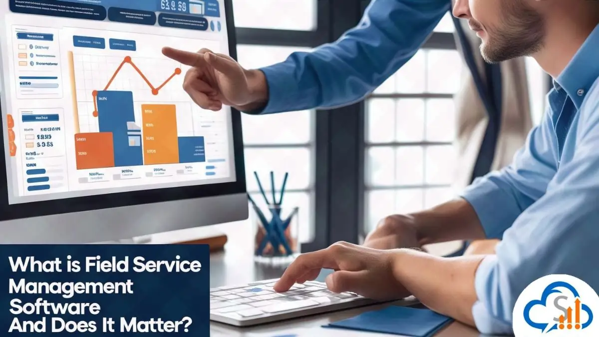 Field service management software and its requirement