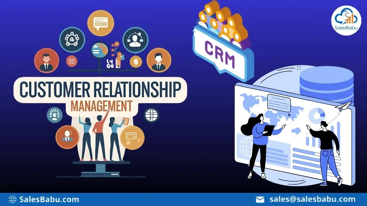 Get closer to your customer : SalesBabu.com