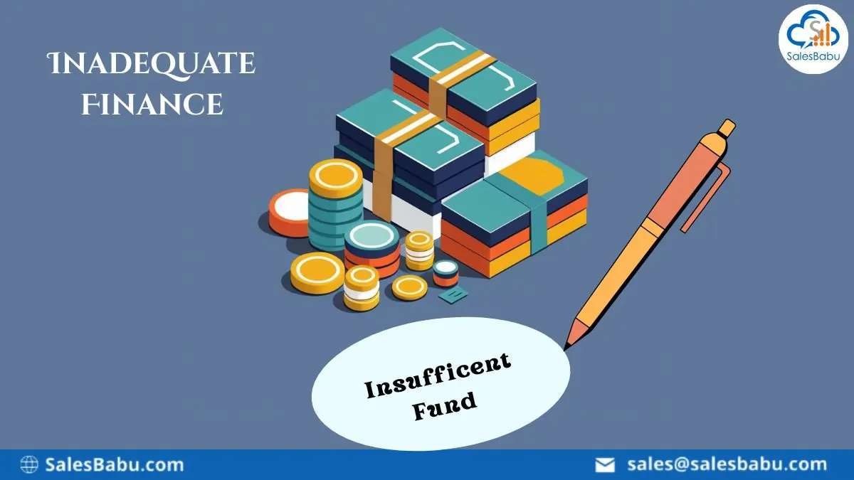 Inadequate Finance : SalesBabu.com