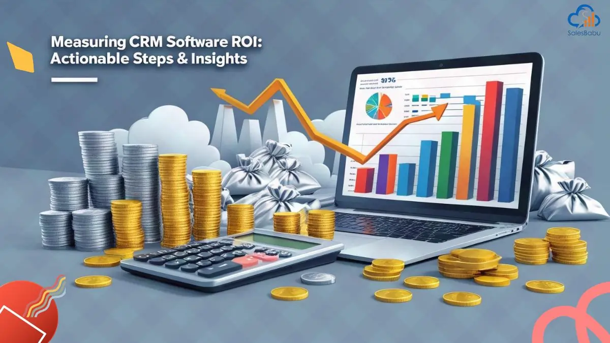 Measure the ROI of Your CRM Software
