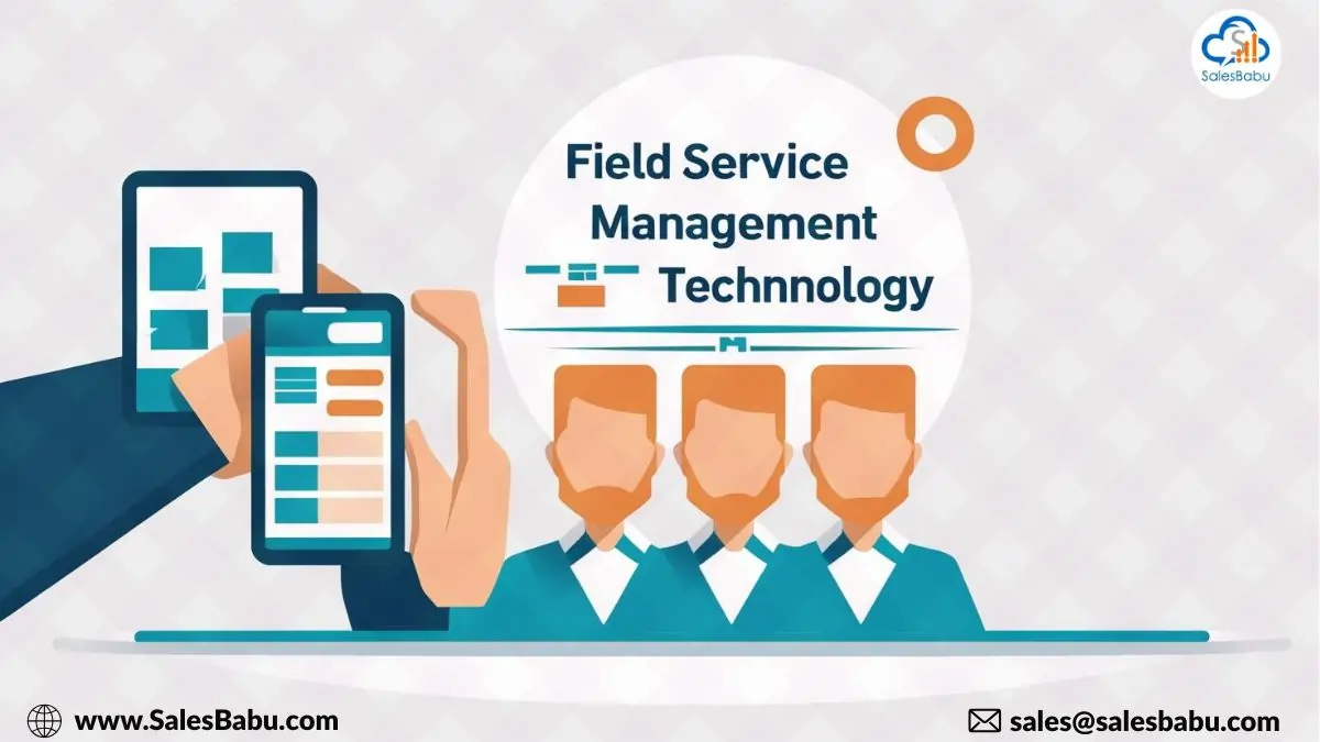 Technology of Field Service Management
