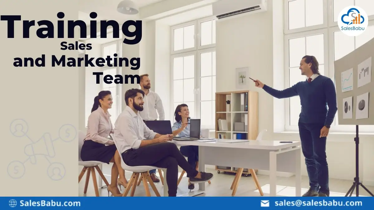 Training Sales and Marketing team : SalesBabu.com