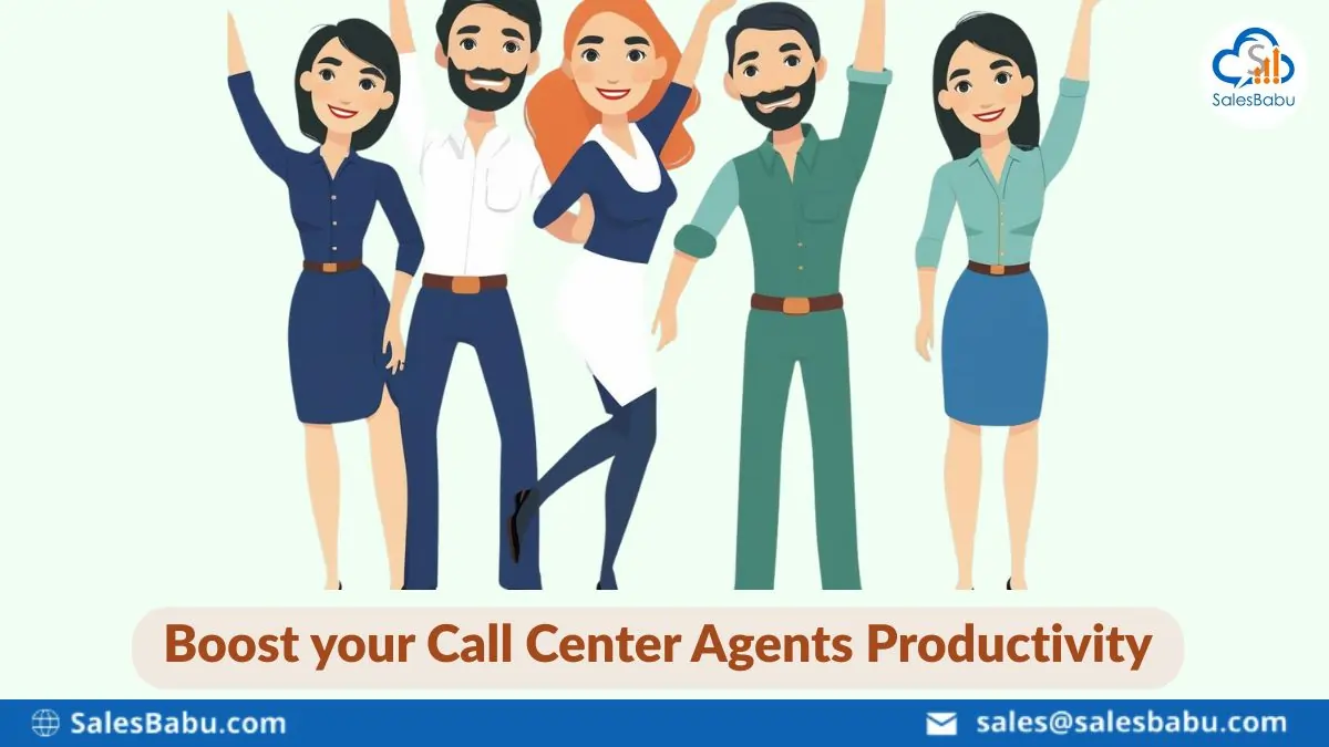 Boost your Call Center Agents Productivity