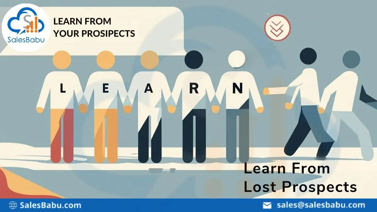 Learn from your Lost Prospects