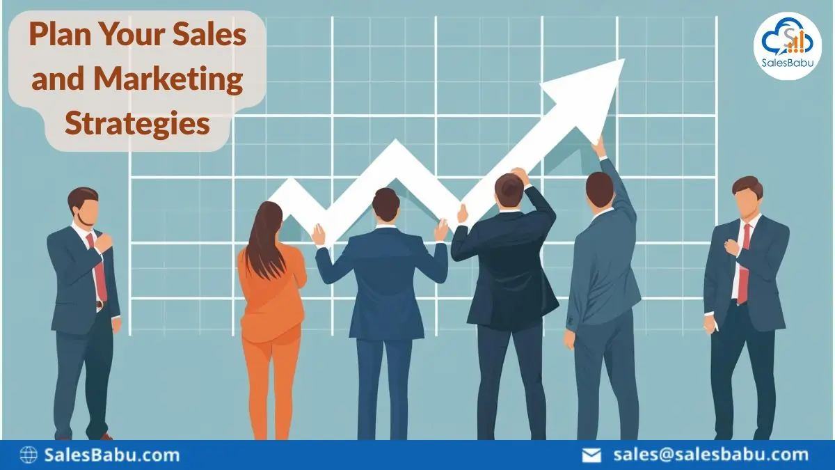 Plan Your Sales And Marketing Strategies With SalesBabu CRM Solution