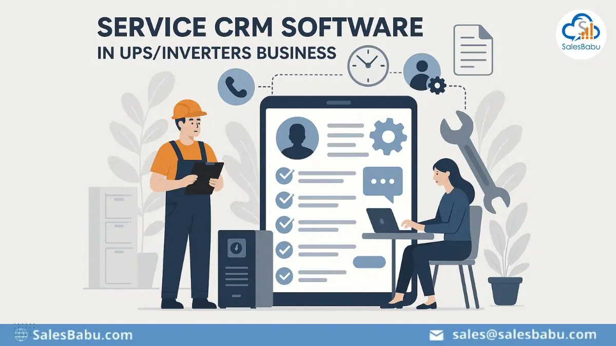 Service CRM Software in UPS-Inverters Business