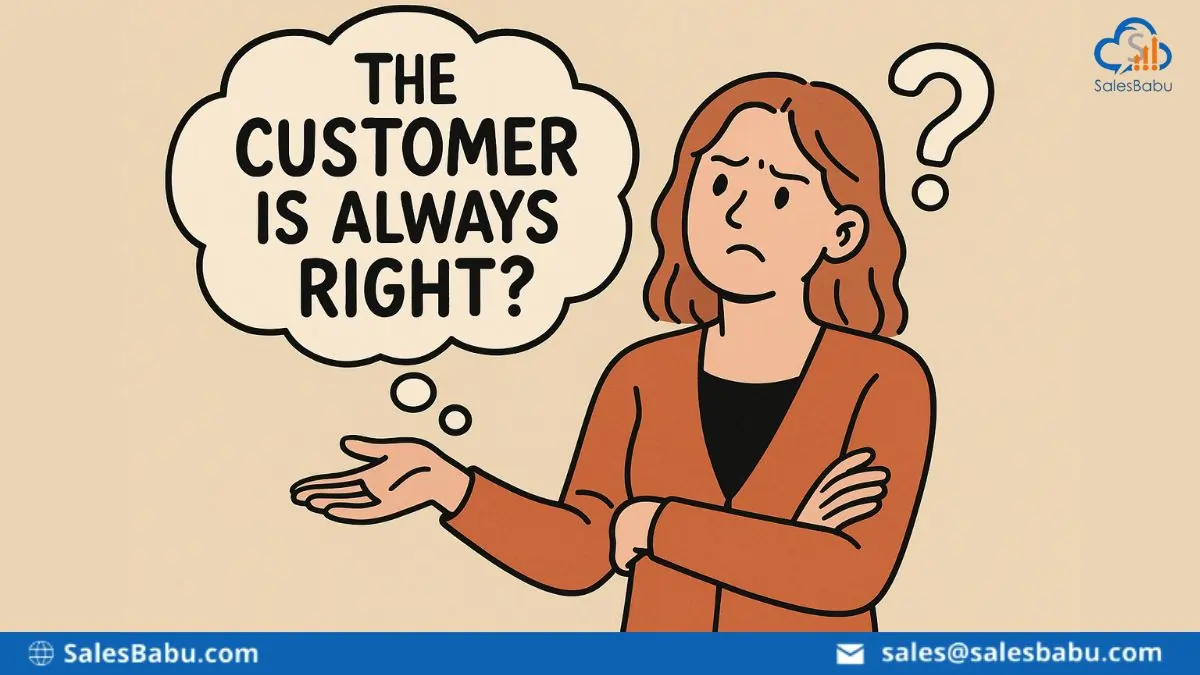 The Customer is Always Right? Is It so