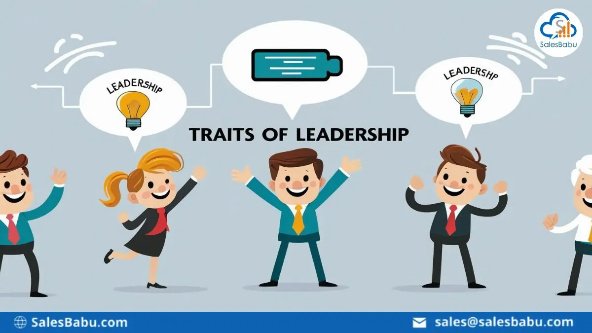 Traits Of Leadership : SalesBabu.com