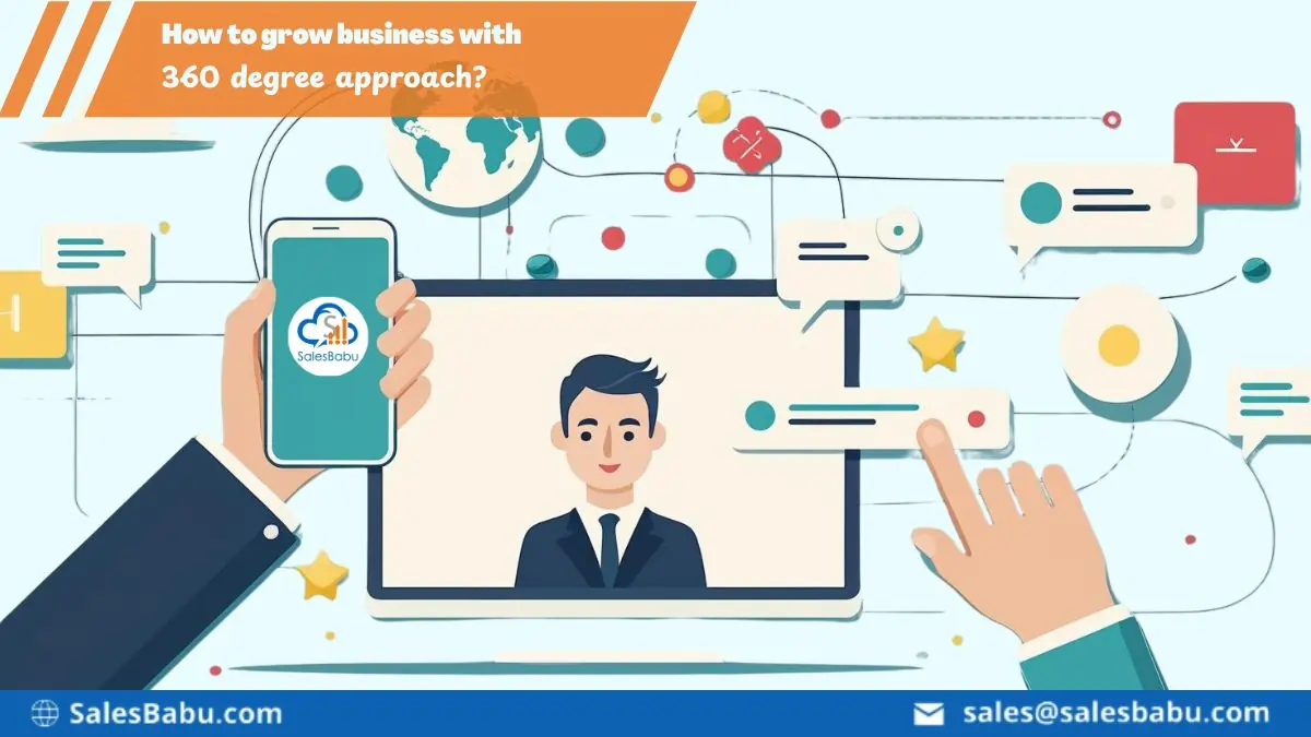 Grow Business with 360 degree approach