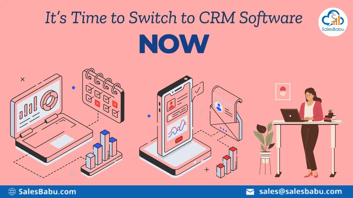switch to CRM Software